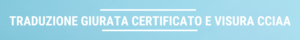 traduzione giurata certificato e visura cciaa