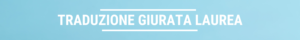 traduzione giurata laurea