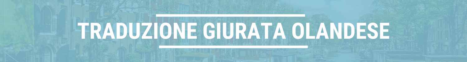 traduzione giurata olandese traduzione giurata olandese
