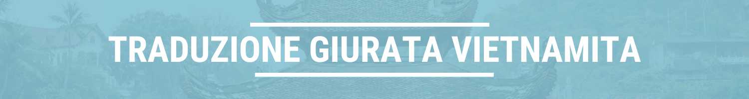 traduzione giurata vietnamita
