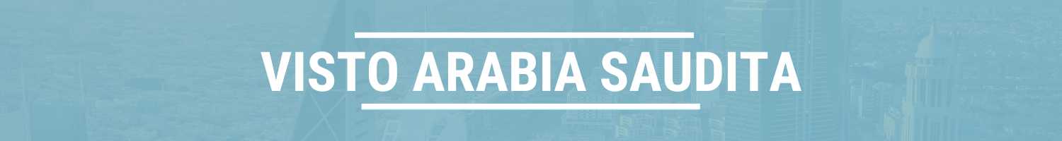 visto arabia saudita visto arabia saudita