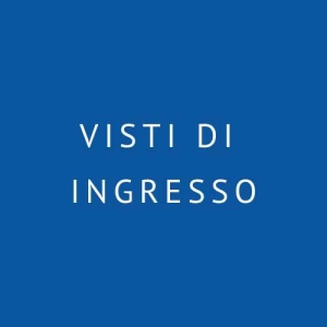 servizi immigrazione: visti di ingresso servizi immigrazione: visti di ingresso