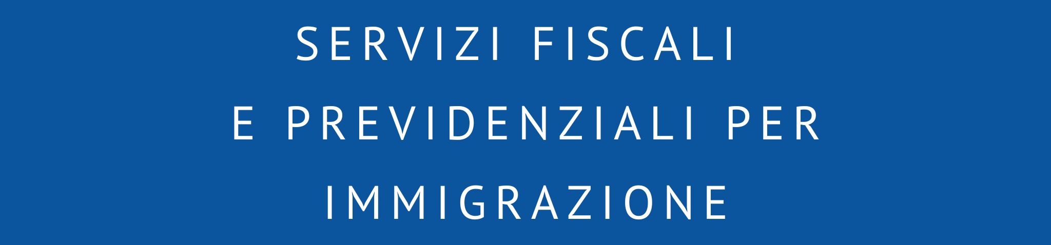 servizi immigrazione: servizi fiscali e previdenziali per immigrazione servizi immigrazione: servizi fiscali e previdenziali per immigrazione